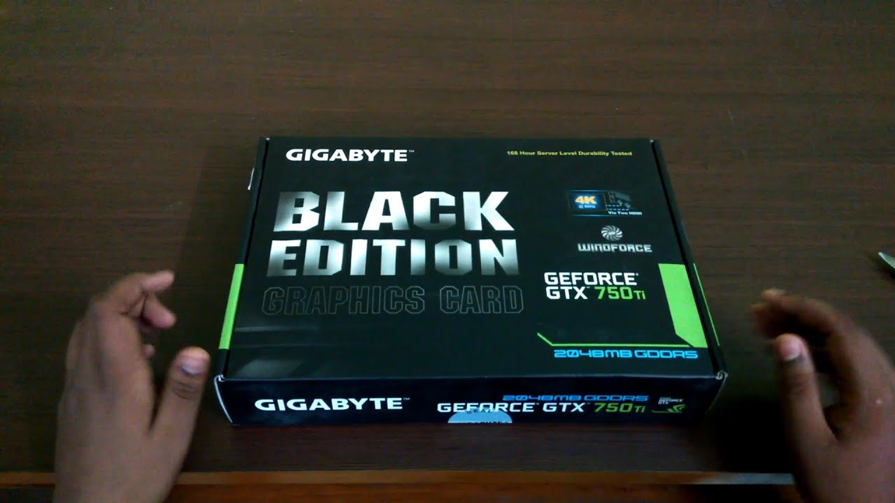 Gigabyte NVIDIA Geforce GTX 750 Ti(Black Edition) - Unboxing And Overview -  YouTube