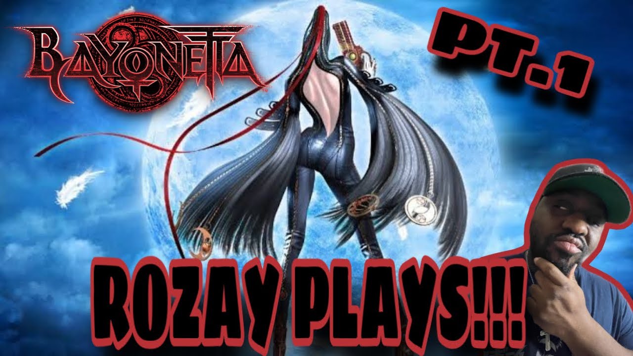 Pt Rozay ROZAY PLAYS - BAYONETTA PT. 1 - YouTube