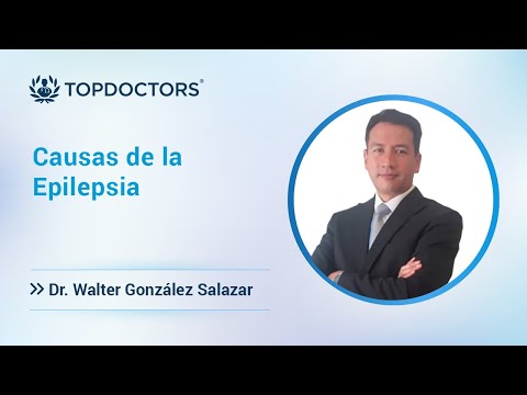 Causas de la Epilepsia- Dr. Walter González Salazar