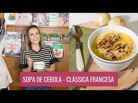 Vídeo: Como Fazer Sopa De Cebola Francesa Saudável