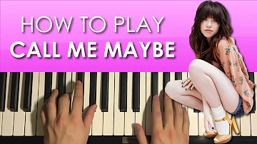 How To Play - Call Me Maybe - by Carly Rae Jepsen (PIANO TUTORIAL LESSON)