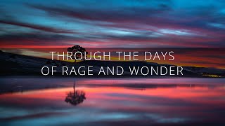 Through the Days of Rage and Wonder - Graham Kendrick - w lyrics