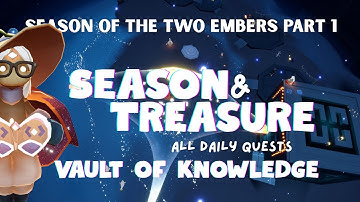 Season & Treasure Candles and Daily Quest | Vault of Knowledge | SkyCotl | NoobMode