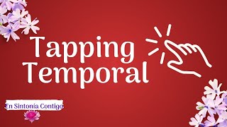 💯TAPPING Temporal - Libera Emociones - En Sintonía Contigo