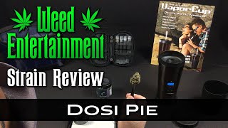 Dosi Pie - Indica Hybrid - by Pistol Point - Strain Review - from Dr Greenthumbs, Sylmar Ca Resimi
