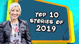 The Top 10 Disney Stories of 2019: A Year in Review