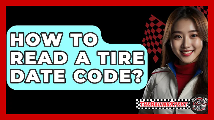 How To Read A Tire Date Code? - The Racing Xpert