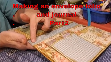 Craft with me: Making an envelope folio and journal Part 2
