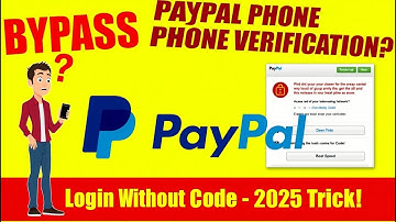 How to Bypass PayPal phone verification 2025