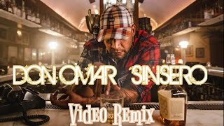 Don Omar - Sincero Video Remix Official