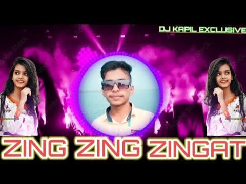  ZINGATT  Dj Song Remix DJ KAPIL EXCLUSIVE