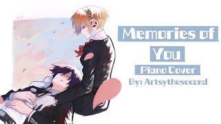 Memories of You ~English Piano Cover~☁Artsythesecond ☁