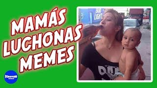 LOS MEJORES MEMES DE MAMAS LUCHONAS | FENOMENO STUDIOS