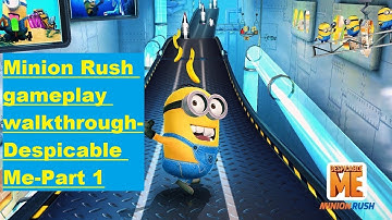 Minion Rush gameplay walkthrough-Despicable Me-Part 1[iOS/Android Games]