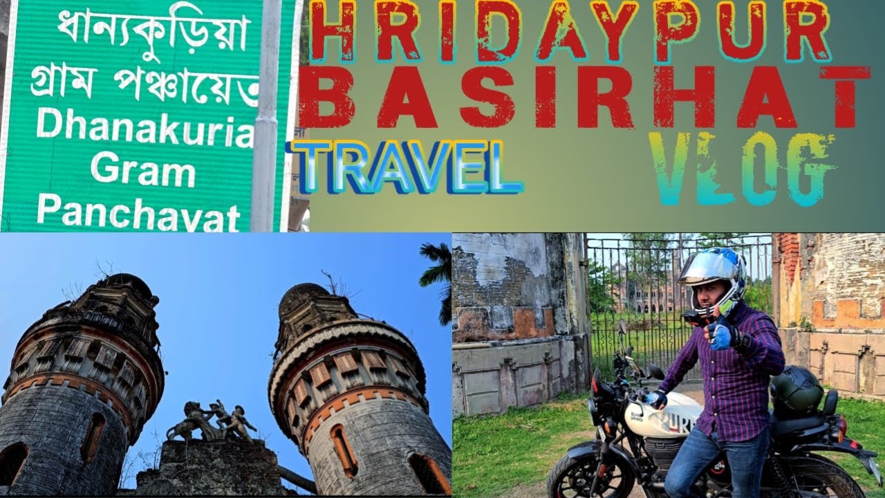 #HRIDAYPUR#BASIRHAT#TRAVEL# VLOG|| - YouTube