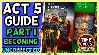 How To Become Uncollected | Act 5 Guide Part 1 | Marvel Contest of Champions