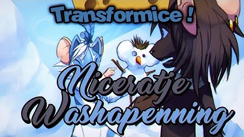 TRANSFORMICE - Washapenning ft Niceratje