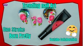 How To Trending Nail Art!!!/ One Stroke/BornPretty/Youtube Collaboration #nailart #gelpolish #Howto