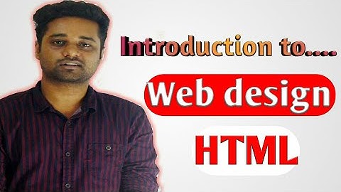 Intoduction to Web design||HTML|| HSC ICT Chapter 4||Bangla tutorial