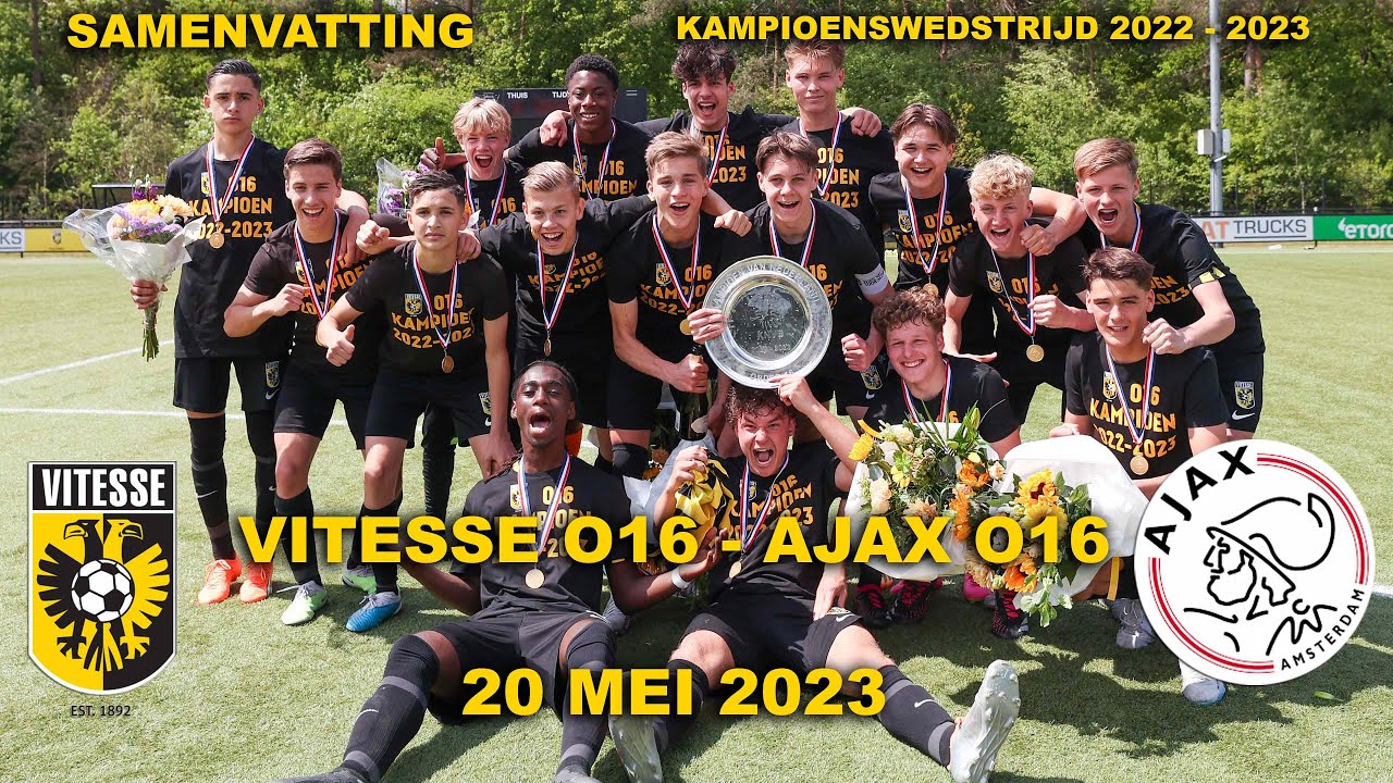 🔥🔥 VITESSE O16 LANDSKAMPIOEN 🔥🔥 | Highlights Vitesse O16 - Ajax O16 zaterdag 20 mei 2023.