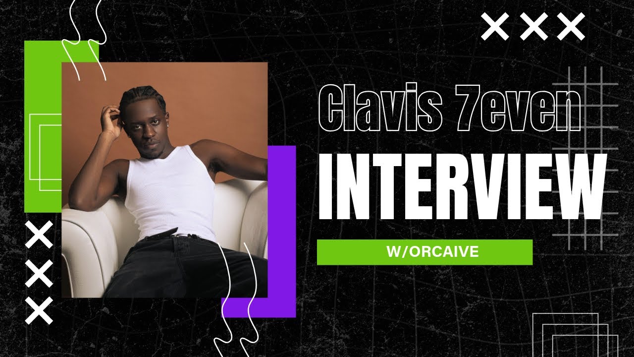 Clavis 7even on new single AURA, upcoming mixtape, rapping in Wolves and more.. | ORCAIVE