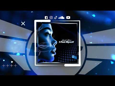 DNZF2668 // DAVID NAVAS - I FEEL MYSELF (Official Video)