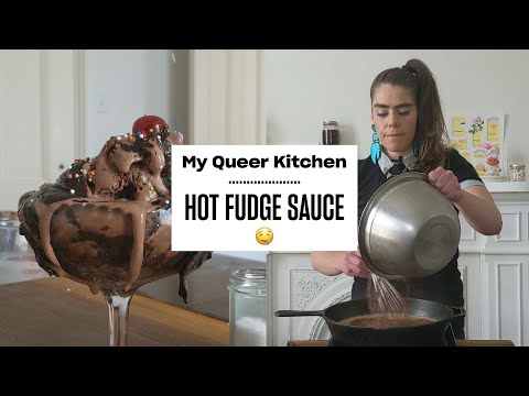 Make perfect fudge sauce with Jennifer E. Crawford | My Queer Kitchen | Xtra