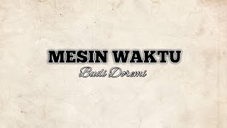 BUDI DOREMI | MESIN WAKTU (lirik) 