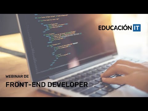 Webinar de Front-End Developer | EducaciónIT