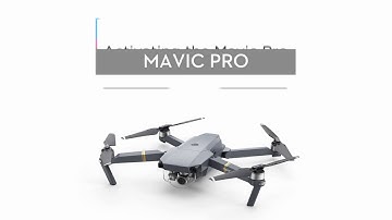 How to Activate DJI Mavic Pro