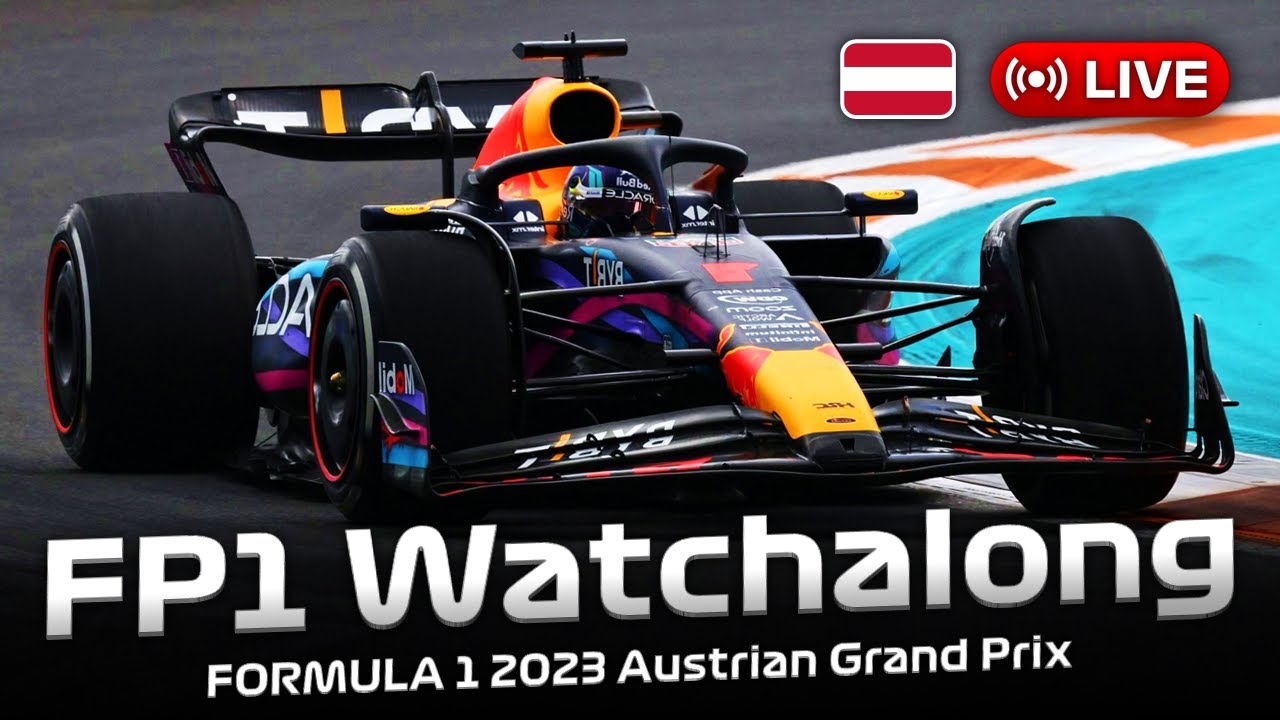 LIVE FORMULA 1 Austrian Grand Prix 2023 - FP1 Watchalong Live Timing