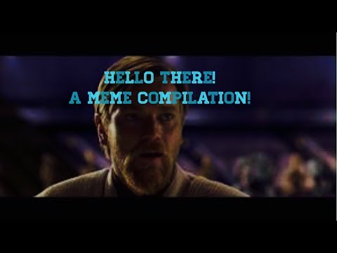 hello-there!-a-meme-compilation-of-obi-wan-kenobi!