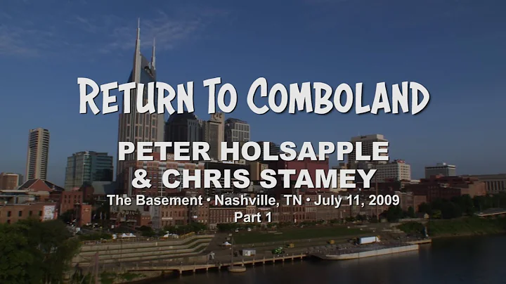 RETURN TO COMBOLAND  HOLSAPPLE & STAMEY  Part 1  The Basement  Nashville (2009)