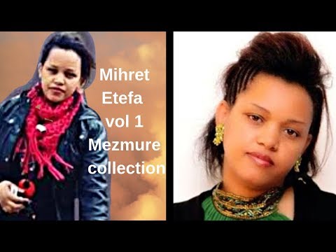 Ethiopia Mihret Etefa Vol1 Full Album