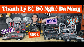Thanh lý bộ đồ nghề đa năng / Bộ dụng cụ cho thợ gia đình giá rẻ / bộ dụng cụ sửa đồ đa năng