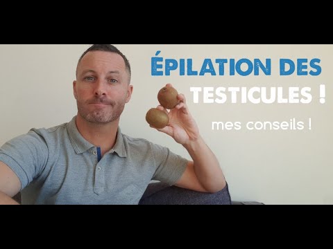 ÉPILATION DES TESTICULES : mes conseils !