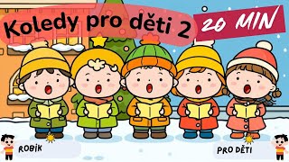 🎄 Dětské koledy 2 🎄 20  MINUT 🎄 Vánoční písničky pro děti