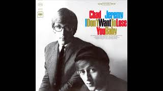 Video thumbnail of "Chad & Jeremy - Funny How Love Can Be"