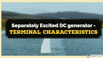 #2 DC Generator -  Separately excited DC generator #1 - Terminal Characteristics
