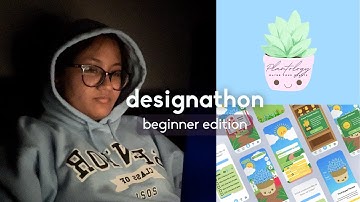 participating in a designathon as a complete beginner 🫡