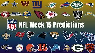 My Week 15 NFL Predictions