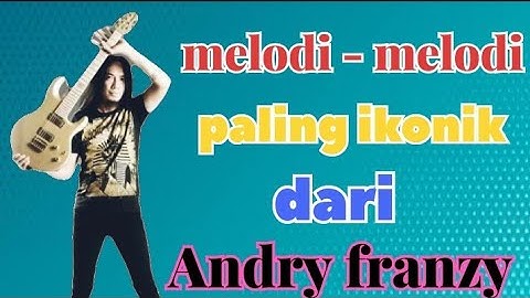 6 solo gitar paling istimewa || ANDRY FRANZY