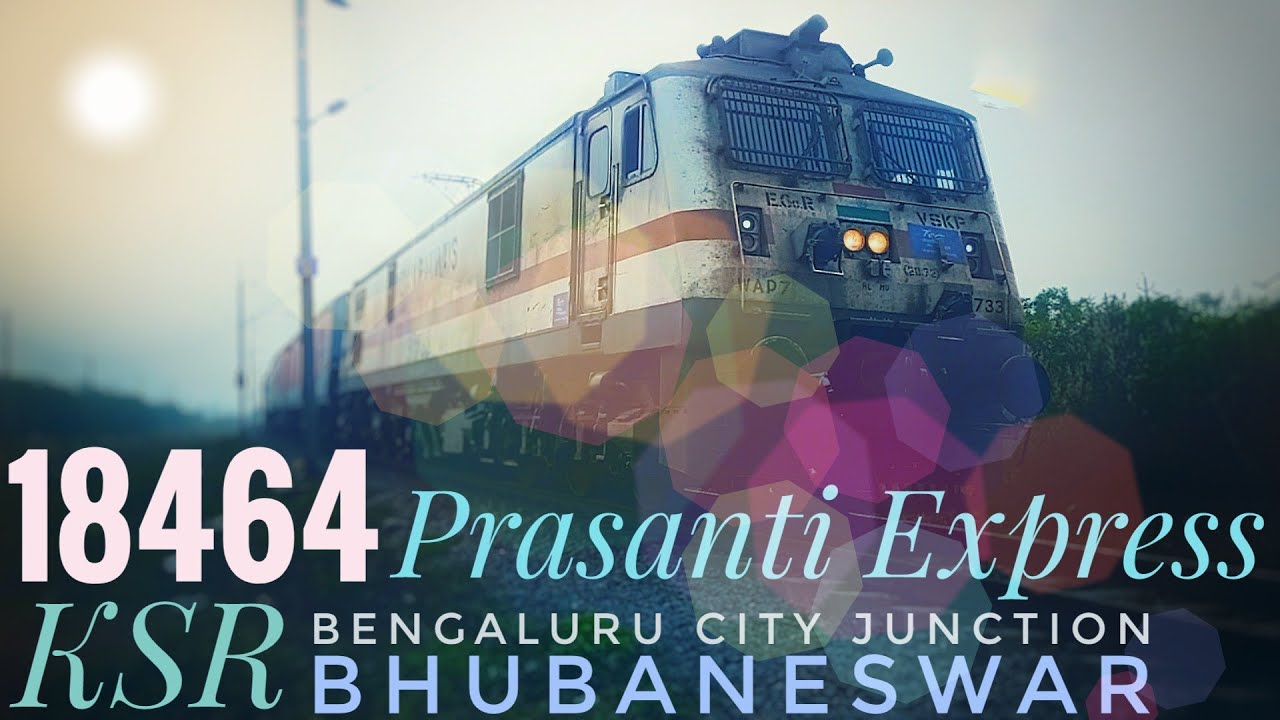 Wap-7 With Prasanti Express | 18464 | Bhubaneswar Prasanti Express