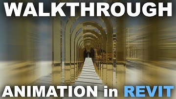Animation in Revit (Walkthrough or Flyby) Tutorial