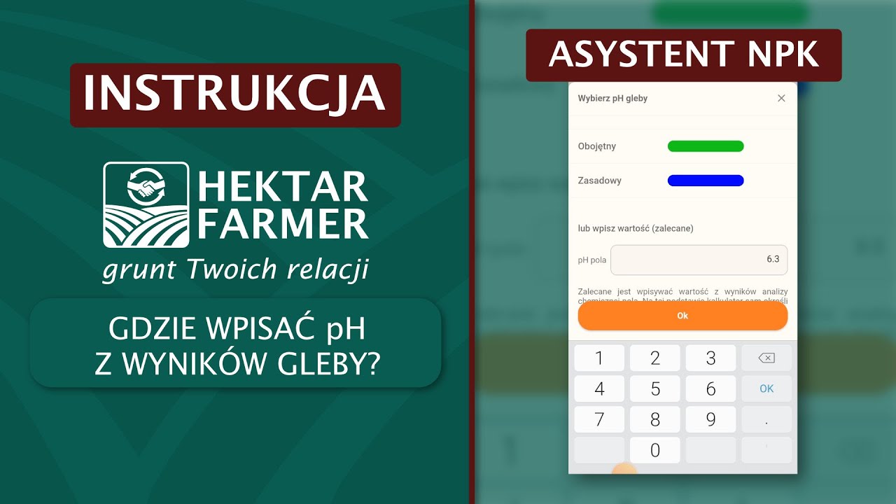 Hektar Fizyczny A Przeliczeniowy Kalkulator ASYSTENT NPK | Gdzie wpisać pH z wyników gleby? | Hektar Farmer | A12