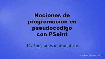 Funciones matemáticas - 11 - Pseudocódigo 2022