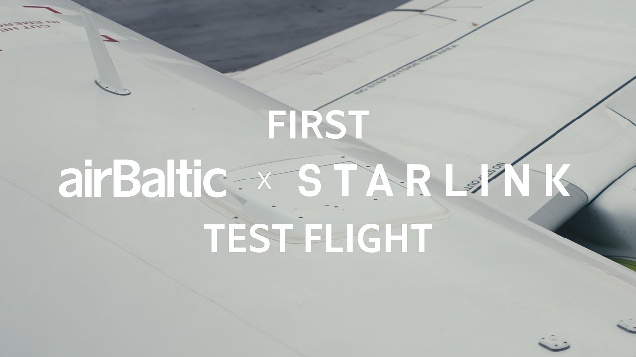 First Starlink Test Flight on airBaltic A220 - YouTube