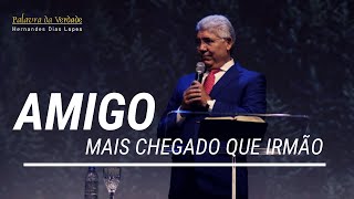 Amigo Mais Chegado Que Irmão - Hernandes Dias Lopes