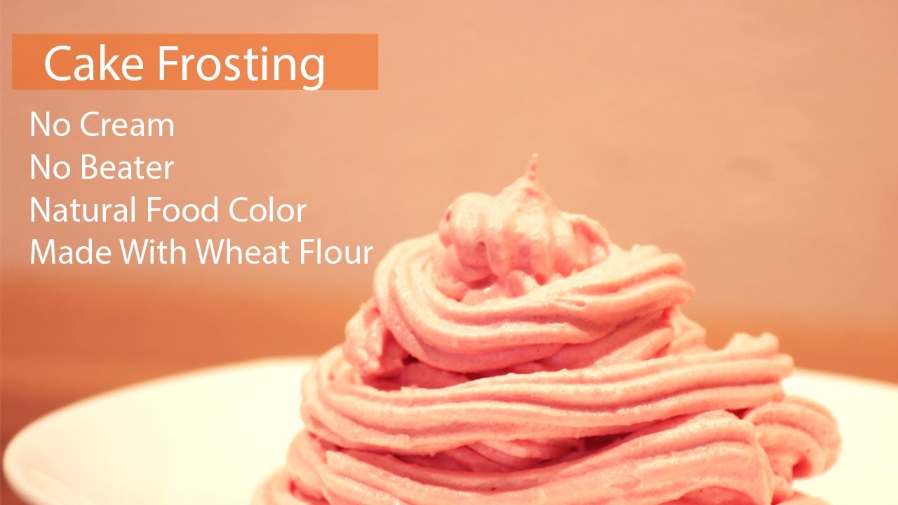 Cake Frosting made with wheat flour Natural food color/No cream/No