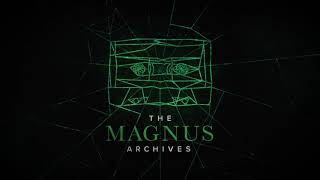 THE MAGNUS ARCHIVES #180 - Moving On